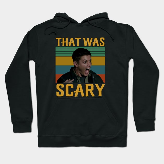 Supernatural That Was Scrary Dean Winchester Movie TV Hoodie by Den Tbd